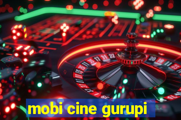 mobi cine gurupi